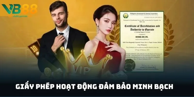 Giấy Phép Hoạt Động 2 Giấy phép hoạt động đảm bảo minh bạch trên nền tảng VB88