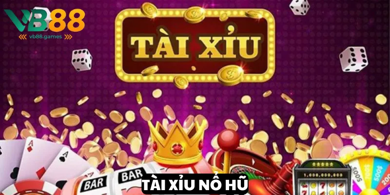 Tài Xỉu Nổ Hũ: Chơi Để Thắng Lớn và Cách Tận Dụng Chiến Lược 1 tài xỉu nổ hũ